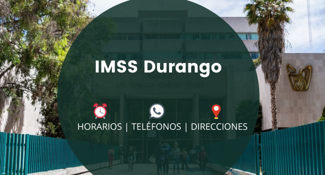 IMSS Durango: Clínicas y Hospitales