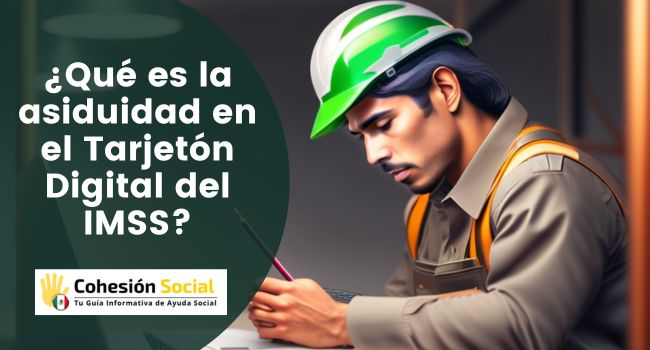 ¿Qué es la asiduidad en el Tarjetón del IMSS? Entendiendo la importancia de la presencia en el trabajo
