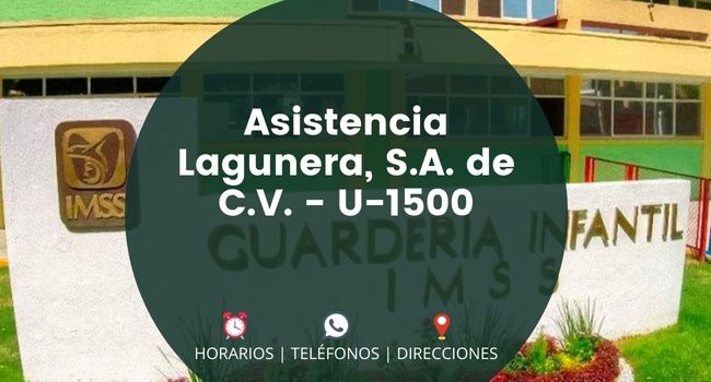 Asistencia Lagunera, S.A. de C.V. - U-1500