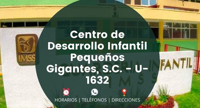 Centro de Desarrollo Infantil Pequeños Gigantes, S.C. - U-1632