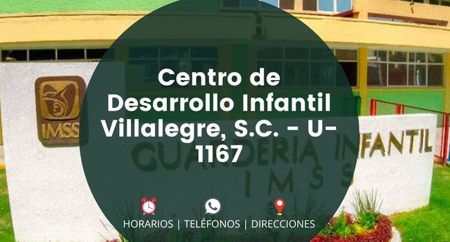Centro de Desarrollo Infantil Villalegre, S.C. - U-1167