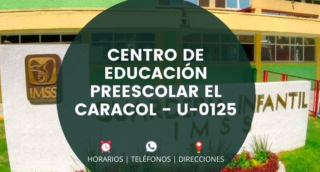 CENTRO DE EDUCACIÓN PREESCOLAR EL CARACOL - U-0125