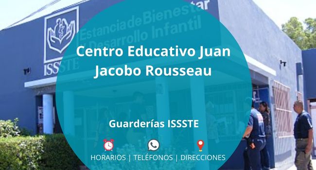 Centro Educativo Juan Jacobo Rousseau - Guardería ISSSTE en CHIHUAHUA