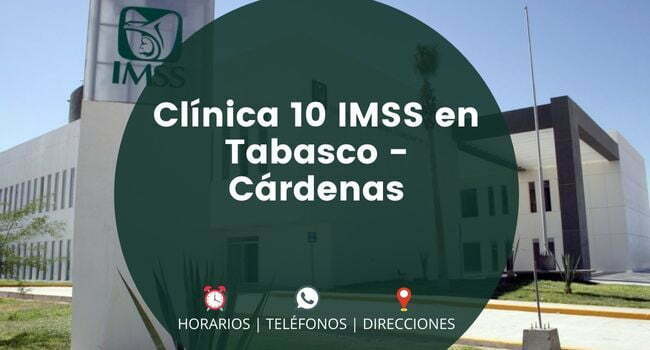 Clínica 10 IMSS en Tabasco - Cárdenas