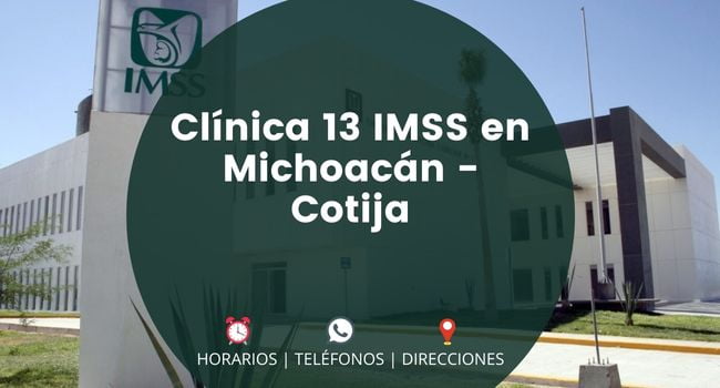 Clínica 13 IMSS en Michoacán - Cotija