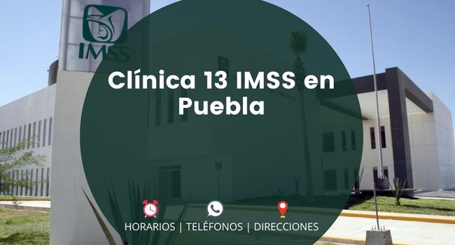 Clínica 13 IMSS en Puebla