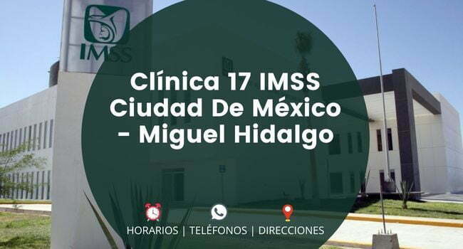 Clínica 17 IMSS Ciudad De México - Miguel Hidalgo