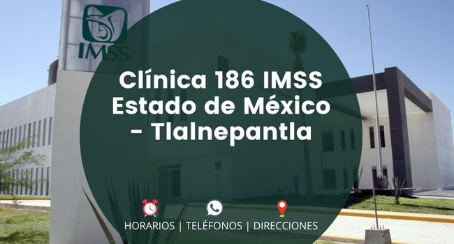 Clínica 186 IMSS Estado de México - Tlalnepantla