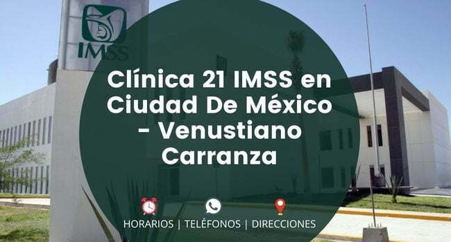 Clínica 21 IMSS en Ciudad De México - Venustiano Carranza
