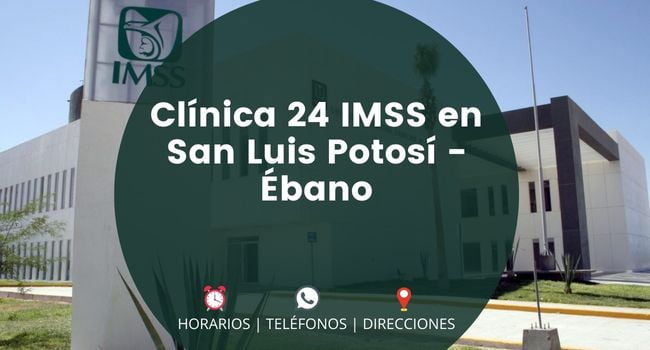 Clínica 24 IMSS en San Luis Potosí - Ébano