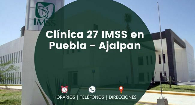 Clínica 27 IMSS en Puebla - Ajalpan