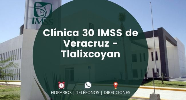 Clínica 30 IMSS de Veracruz - Tlalixcoyan