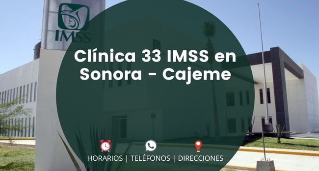 Clínica 33 IMSS en Sonora - Cajeme