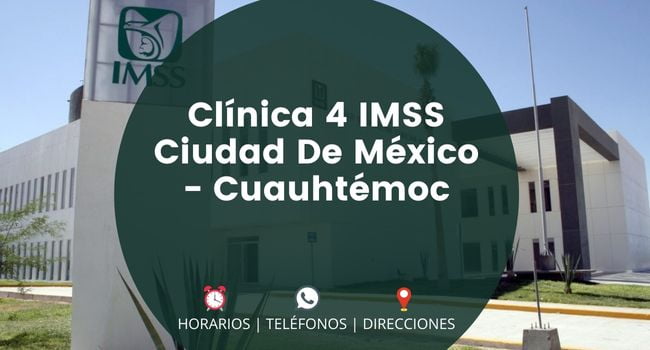 Clínica 4 IMSS Ciudad De México - Cuauhtémoc