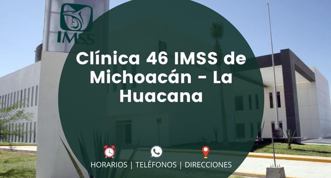 Clínica 46 IMSS de Michoacán - La Huacana