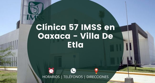 Clínica 57 IMSS en Oaxaca - Villa De Etla