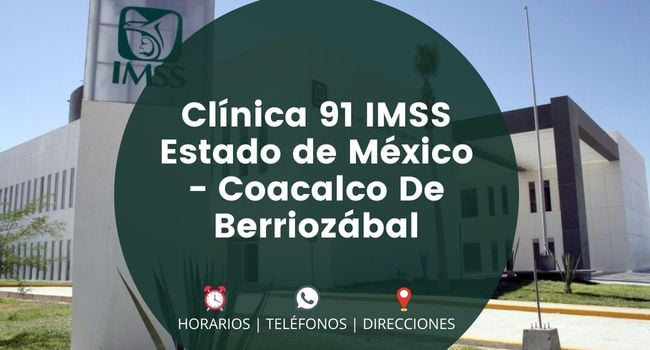 Clínica 91 IMSS Estado de México - Coacalco De Berriozábal