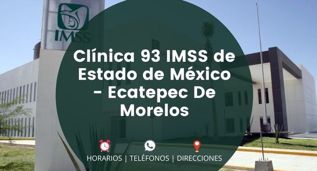 Clínica 93 IMSS de Estado de México - Ecatepec De Morelos