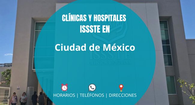 Clínicas UMF y Hospitales del ISSSTE en Ciudad de México