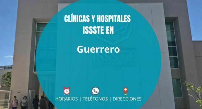 Clínicas UMF y Hospitales del ISSSTE en Guerrero