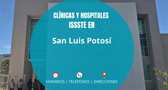 Clínicas UMF y Hospitales del ISSSTE en San Luis Potosí