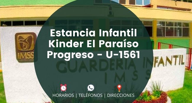 Estancia Infantil Kinder El Paraíso Progreso - U-1561