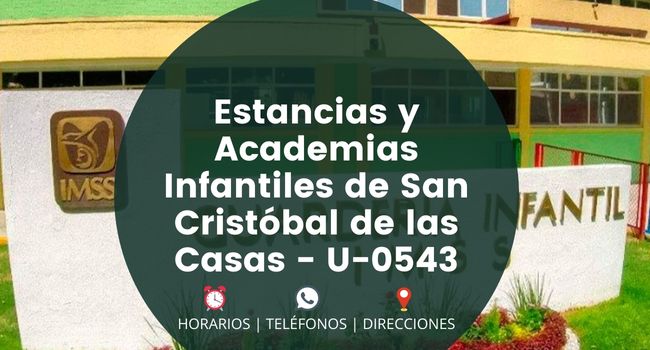 Estancias y Academias Infantiles de San Cristóbal de las Casas - U-0543