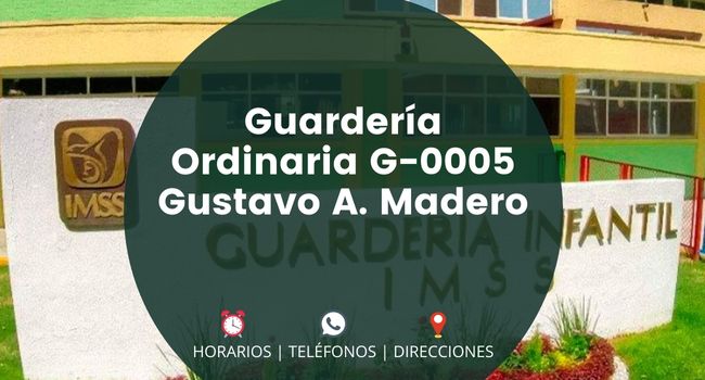 Guardería Ordinaria G-0005 Gustavo A. Madero