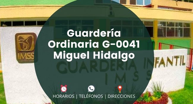 Guardería Ordinaria G-0041 Miguel Hidalgo