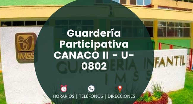 Guardería Participativa CANACO II - U-0802