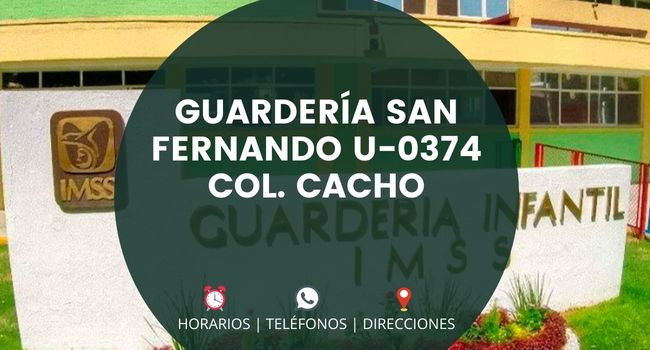 GUARDERÍA SAN FERNANDO U-0374 COL. CACHO