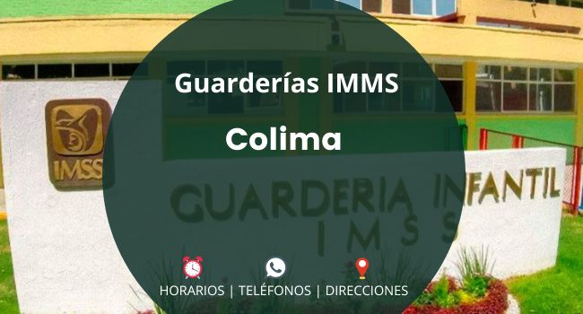 Guarderías IMMS en Colima
