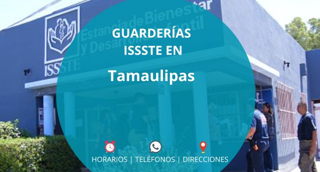 Guarderías ISSSTE en Tamaulipas