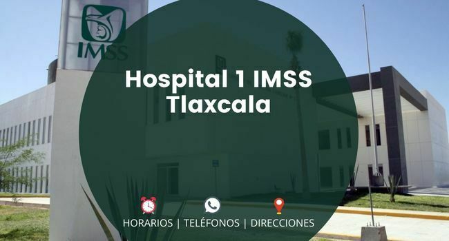 Hospital 1 IMSS Tlaxcala