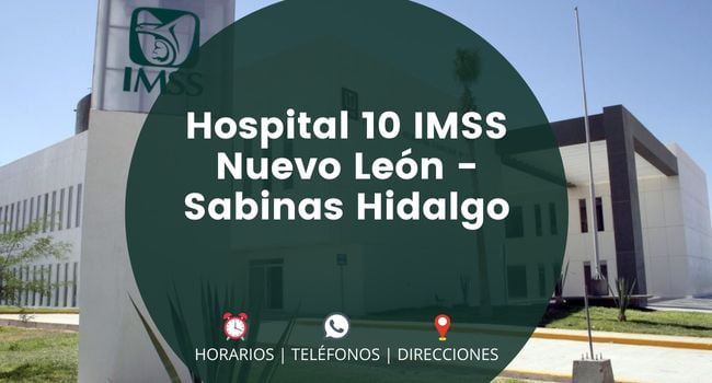 Hospital 10 IMSS Nuevo León - Sabinas Hidalgo