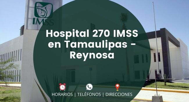 Hospital 270 IMSS en Tamaulipas - Reynosa