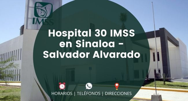 Hospital 30 IMSS en Sinaloa - Salvador Alvarado
