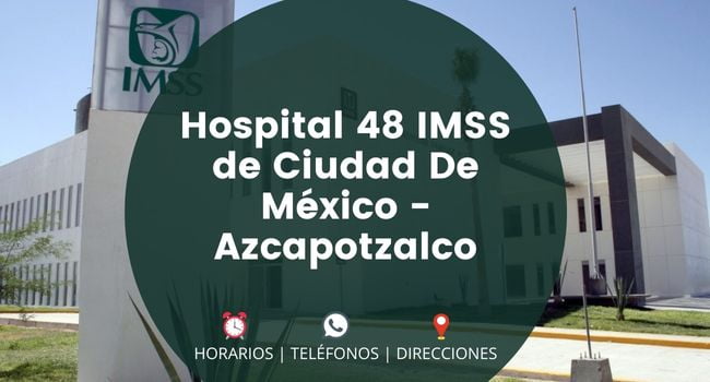 Hospital 48 IMSS de Ciudad De México - Azcapotzalco