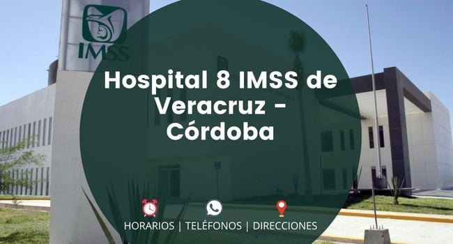 Hospital 8 IMSS de Veracruz - Córdoba