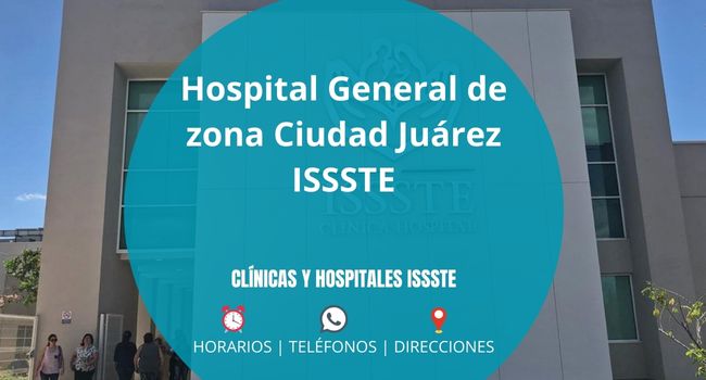 Hospital General de zona Ciudad Juárez ISSSTE