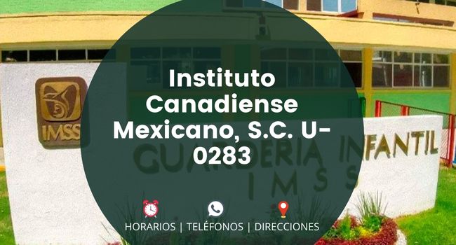 Instituto Canadiense Mexicano, S.C. U-0283