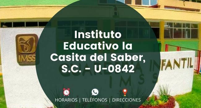 Instituto Educativo la Casita del Saber, S.C. - U-0842