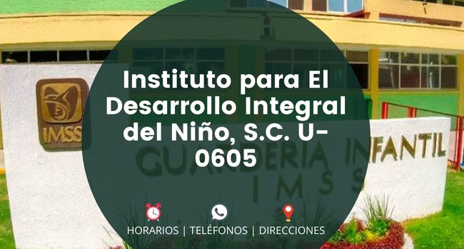 Instituto para El Desarrollo Integral del Niño, S.C. U-0605