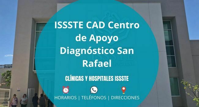 ISSSTE CAD Centro de Apoyo Diagnóstico San Rafael