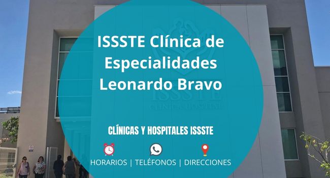 ISSSTE Clínica de Especialidades Leonardo Bravo