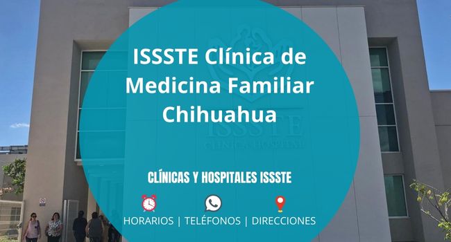 ISSSTE Clínica de Medicina Familiar Chihuahua