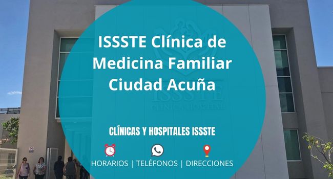 ISSSTE Clínica de Medicina Familiar Ciudad Acuña