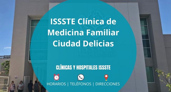 ISSSTE Clínica de Medicina Familiar Ciudad Delicias