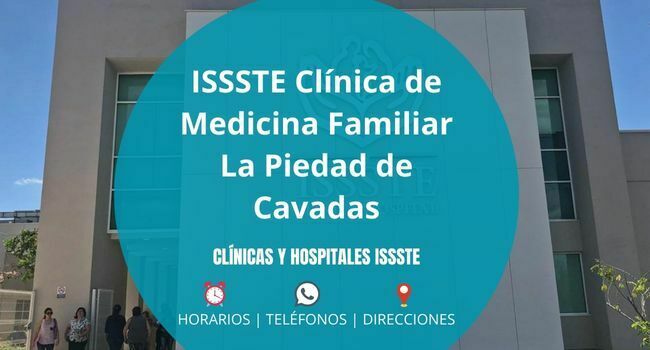 ISSSTE Clínica de Medicina Familiar La Piedad de Cavadas