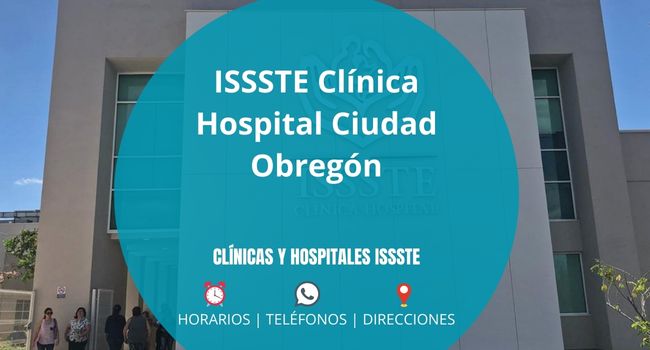 ISSSTE Clínica Hospital Ciudad Obregón